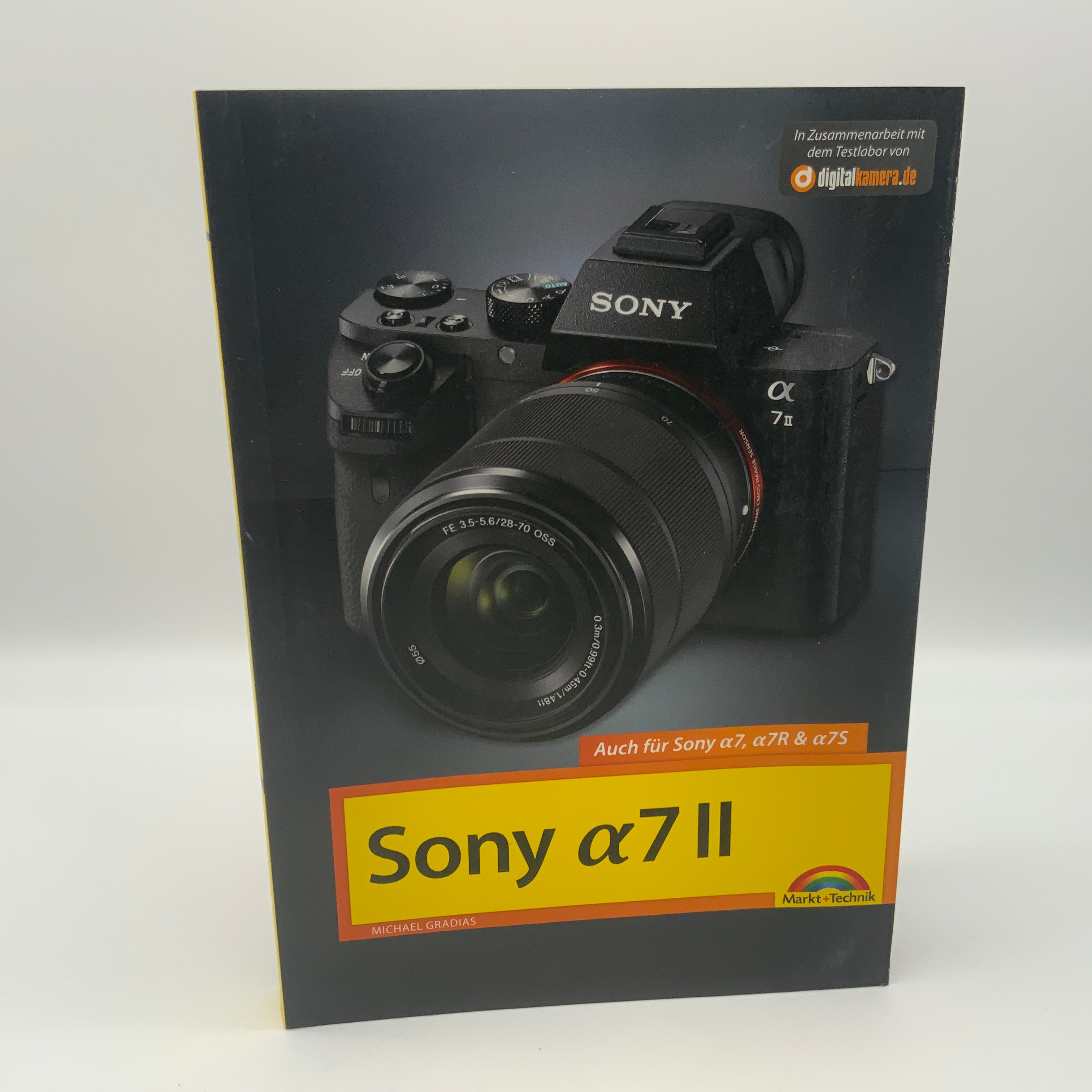 Sony a7 II alpha 7 II auch für a7, a7R, a7S Michael Gradias Infobuch Deutsch