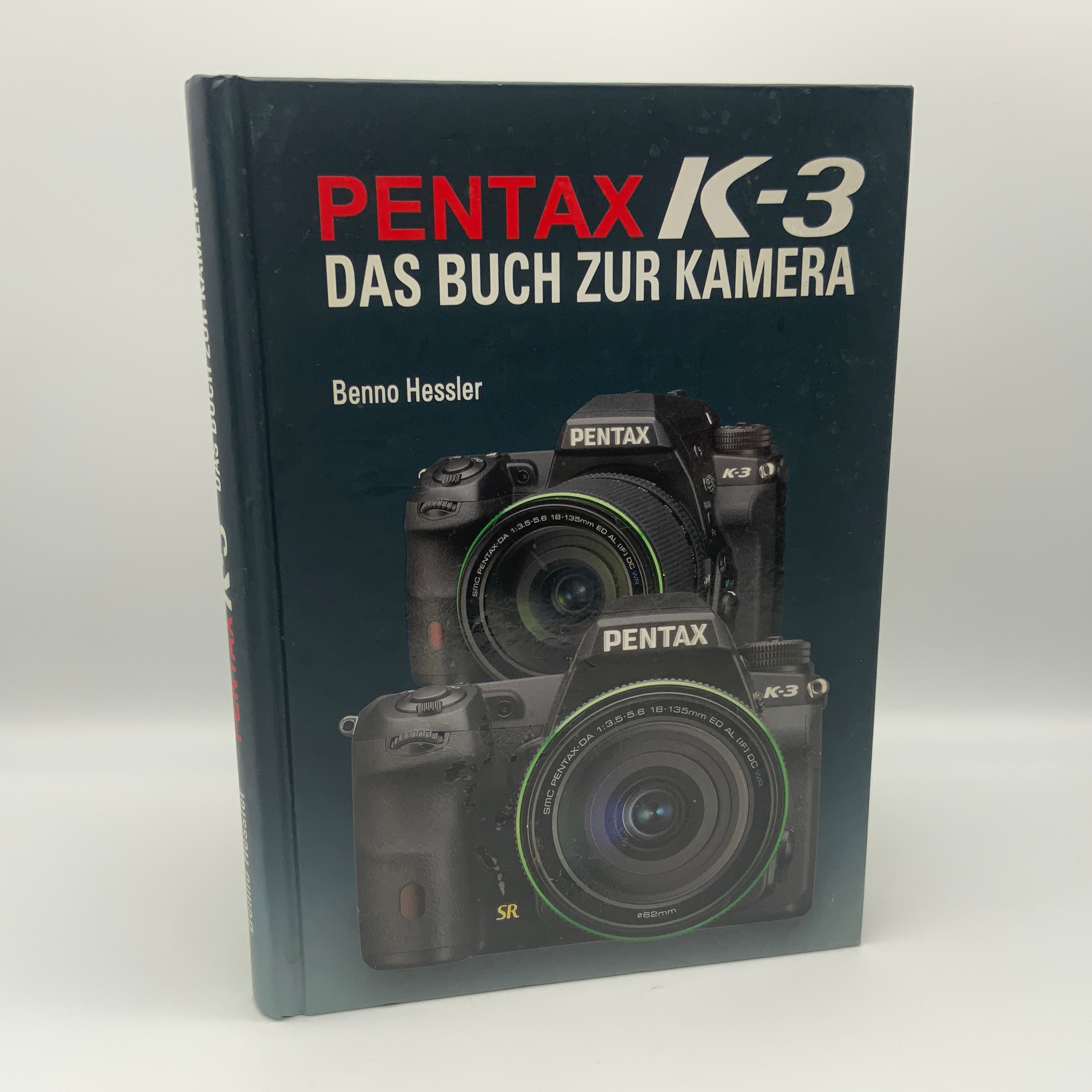 Pentax K-3 Das Buch zur Kamera Benno Hessler Infobuch Deutsch