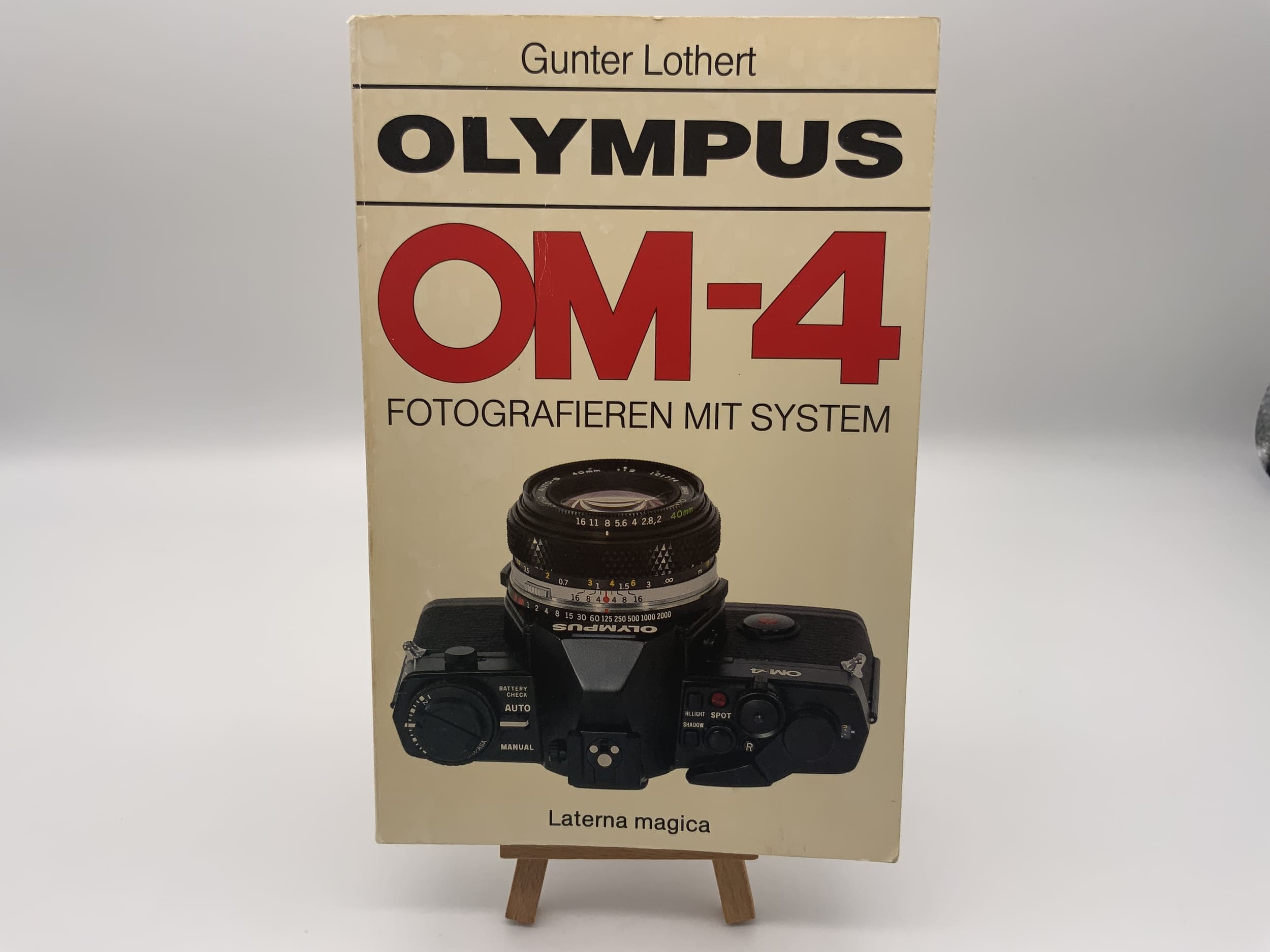 Olympus OM-4 Fotografieren mit System Laterna magica Bedienungsanleitung
