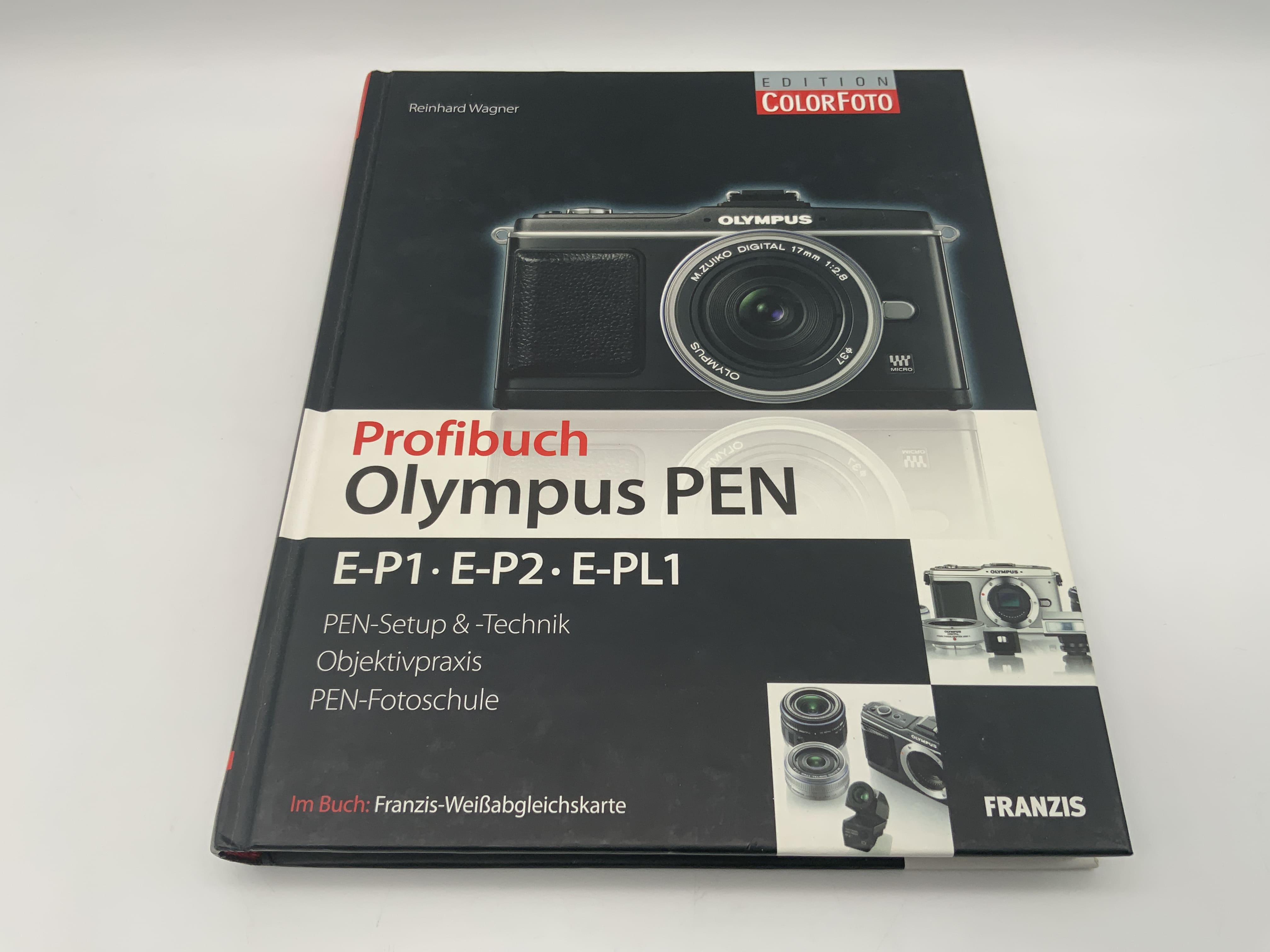 Olympus Pen E-P1 E-P2 E-PL1 Richard Wagner Setup & Technik Profibuch Deutsch